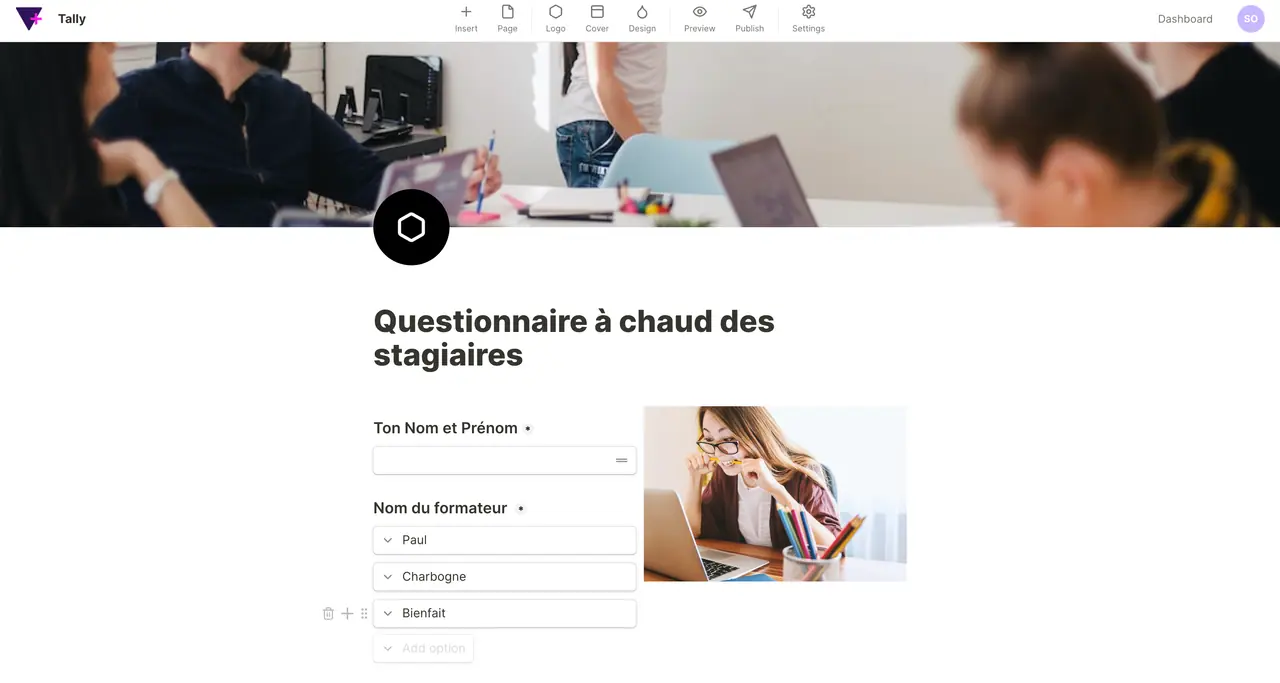 L'editeur Tally, un questionnaire a chaud des stagiaires avec son champ nom et prenom et sa liste deroulante de formateurs.