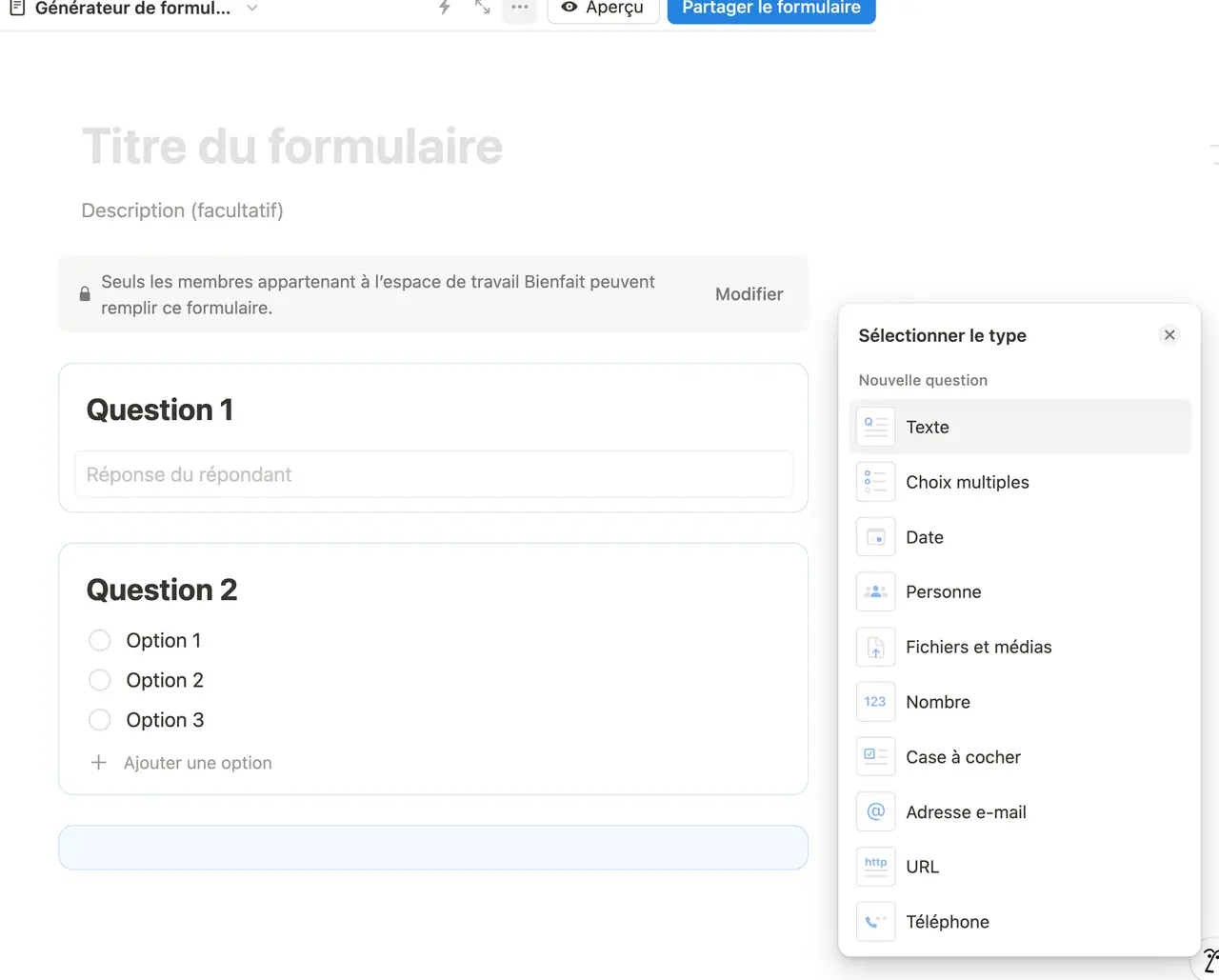 L'editeur : le formulaire vierge et ses deux premieres questions a gauche, le panneau « Selectionner le type » a droite — texte, choix multiples, date, personne, fichier, nombre, case a cocher, e-mail, URL, telephone.