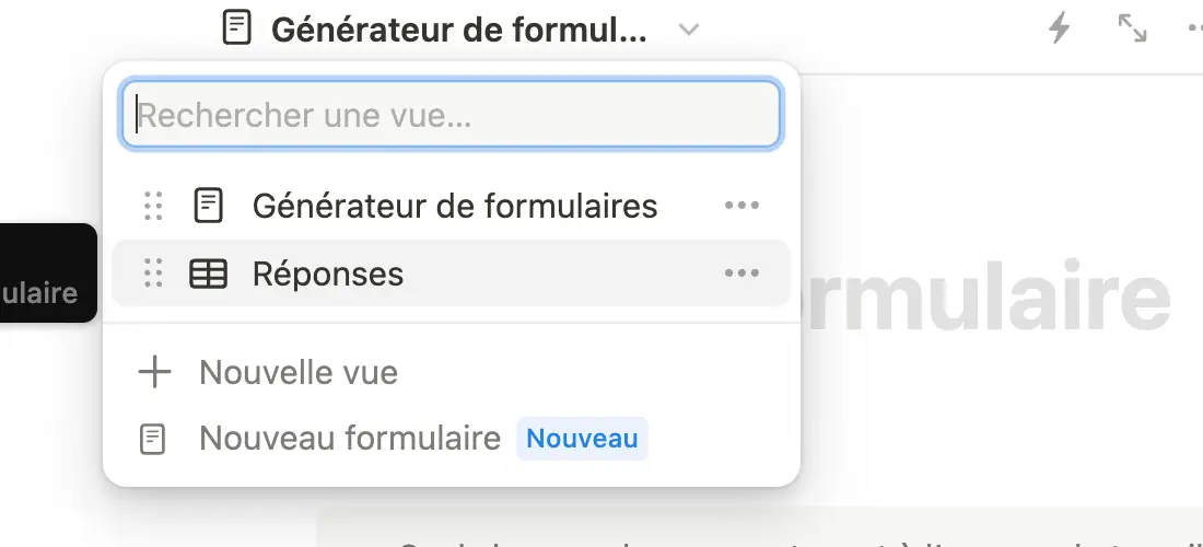 Le selecteur de vues, ou la vue « Reponses » est proposee a cote du generateur de formulaires.