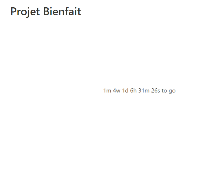 Le widget en place dans la page : le titre « Projet Bienfait » et le decompte, un mois et quatre semaines avant l'echeance.
